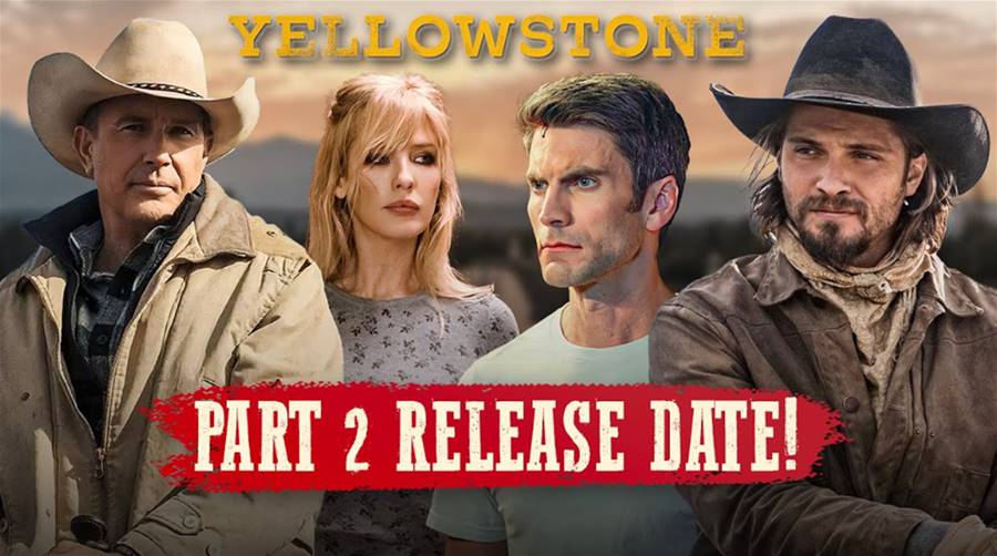 Yellowstone Season 5 Part 2 Release Updates, Cast, And Everything We ...